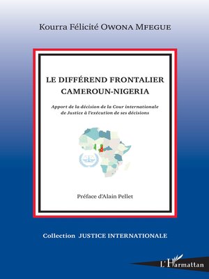 cover image of Le différend frontalier Cameroun-Nigeria